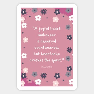 Joyful heart of Proverbs 15:13 Magnet